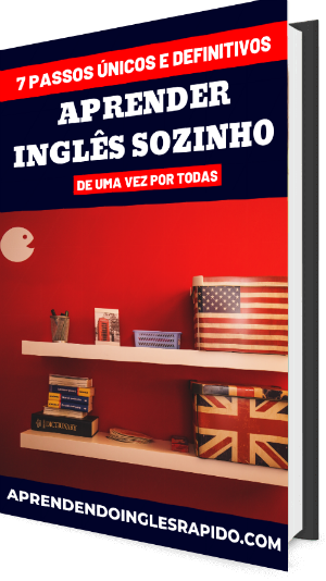 E-book 7 passos unicos e definitivos para aprender ingles sozinho M